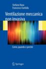 Ventilazione meccanica non invasiva : Come, quando e perche - Book