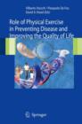 Role of Physical Exercise in Preventing Disease and Improving the Quality of Life - Book