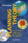 Planning Theory : From the Political Debate to the Methodological Reconstruction - Book