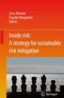 Inside Risk: A  Strategy for Sustainable Risk Mitigation - Book