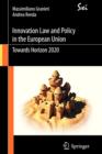 Innovation Law and Policy in the European Union : Towards Horizon 2020 - Book