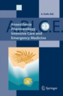 Anaesthesia, Pharmacology, Intensive Care and Emergency A.P.I.C.E. : Proceedings of the 23rd Annual Meeting - International Symposium on Critical Care Medicine - Book
