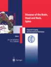 Diseases of the Brain, Head and Neck, Spine : Diagnostic Imaging and Interventional Techniques - eBook