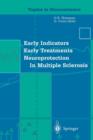 Early Indicators Early Treatments Neuroprotection in Multiple Sclerosis - Book