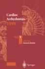 Cardiac Arrhythmias 1999 : Vol.1. Proceedings of the 6th International Workshop on Cardiac Arrhythmias (Venice, 5-8 October 1999) - Book