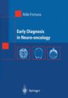 Early Diagnosis in Neuro-oncology - Book
