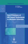 New Frontiers of MR-based Techniques in Multiple Sclerosis - eBook