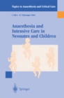 Anaesthesia and Intensive Care in Neonates and Children - eBook