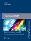 Professione TSRM : Norme e conoscenze essenziali - Book