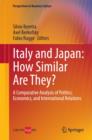 Italy and Japan: How Similar Are They? : A Comparative Analysis of Politics, Economics, and International Relations - Book