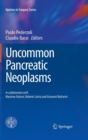Uncommon Pancreatic Neoplasms - Book