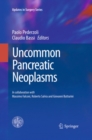 Uncommon Pancreatic Neoplasms - eBook