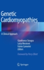 Genetic Cardiomyopathies : A Clinical Approach - Book