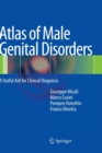 Atlas of Male Genital Disorders : A Useful Aid for Clinical Diagnosis - Book