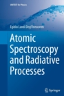 Atomic Spectroscopy and Radiative Processes - Book