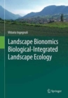 Landscape Bionomics Biological-Integrated Landscape Ecology - Book