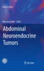 Abdominal Neuroendocrine Tumors - Book