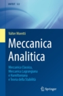 Meccanica Analitica : Meccanica Classica, Meccanica Lagrangiana e Hamiltoniana e Teoria della Stabilita - Book