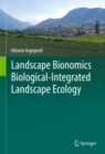 Landscape Bionomics Biological-Integrated Landscape Ecology - eBook