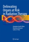 Delineating Organs at Risk in Radiation Therapy - Book