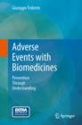 Adverse Events with Biomedicines : Prevention Through Understanding - eBook
