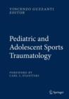 Pediatric and Adolescent Sports Traumatology - eBook