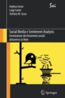 Social Media E Sentiment Analysis : L'Evoluzione Dei Fenomeni Sociali Attraverso La Rete - Book