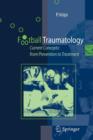 Football Traumatology : Current Concepts: from Prevention to Treatment - Book