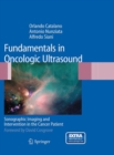 Fundamentals in Oncologic Ultrasound : Sonographic Imaging and Intervention in the Cancer Patient - Book