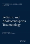 Pediatric and Adolescent Sports Traumatology - Book