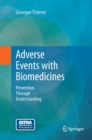 Adverse Events with Biomedicines : Prevention Through Understanding - Book