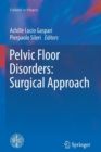 Pelvic Floor Disorders: Surgical Approach - Book