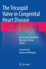 The Tricuspid Valve in Congenital Heart Disease - Book