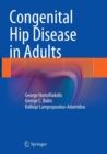 Congenital Hip Disease in Adults - Book