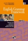 English Grammar Framework : Book + audio CD/CD-ROM B1 - Book