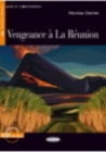 Lire et s'entrainer : Vengeance a la Reunion + CD - Book