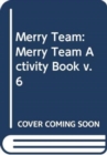 Merry Team : Activity book 6 + audio CDs (2) - Book