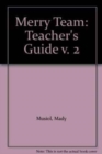 Merry Team : Teacher's Guide 2 + class CD - Book