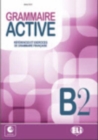 Grammaire active : Livre B2 + CD - Book