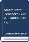 Smart Start : Teacher's Guide + audio CDs (2) 3 - Book