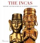 Incas: History and Treasures of an Ancient Civilization - Book