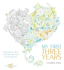 My First 3 Years (boy). Album and Coloring Book - Book