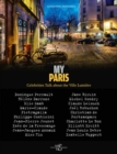 My Paris: Celebrities Talk about the Ville Lumiere - Book