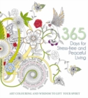 365 Days for Stress-free and Peaceful Living - Book