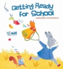 Getting Ready for School! - Book