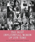 The Most Influential Women of Our Time - Book