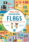 Flags: Learn How to Read, Interpret and Create Flags : Mad For Geography - Book