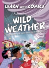 Wild Weather: Learn with Comics - Book