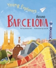 Around Barcelona : Young Explorers - Book