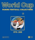 World Cup 1970-2018 : Panini Football Collections - Book